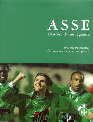 Asse - Histoire D'une Légende
