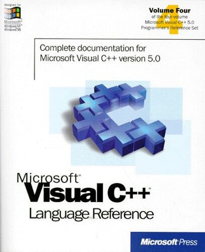 Complete Documentation For Microsoft Visual C++ Version 5.0. Volume 4, Microsoft Visual C++ Language Reference