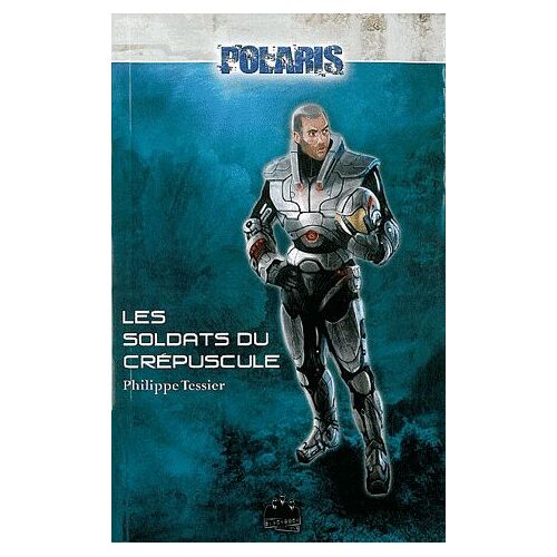 Les Foudres De L'abîme Tome 3 - Les Soldats Du Crépuscule