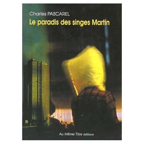 Le Paradis Des Singes Martin