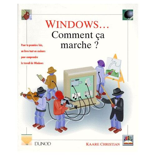 Windows - Comment Ça Marche ? Edition 1994