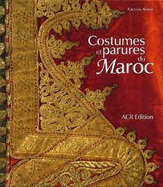 Costumes Et Parures Du Maroc