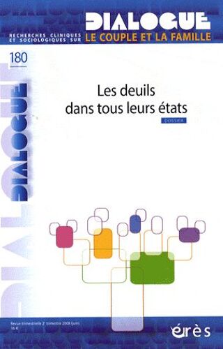 Dialogue N° 180 - Les Deuils Dans Tous Leurs États