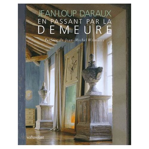 En Passant Par La Demeure
