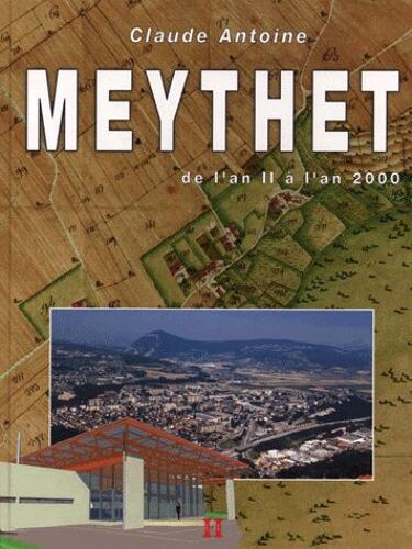 Meythet - De L'an Ii À L'an 2000