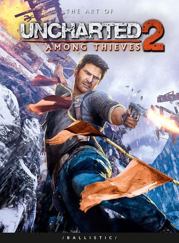 Art Of Uncharted 2 Among Thiev