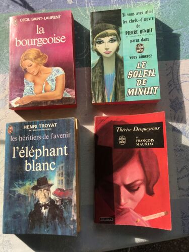 La Bourgeoise De Cecil Saint Laurent - Le Soleil De Minuit De Pierre Benoit - L Éléphant Blanc, Les Héritiers De L Avenir De Henri Troyat - Thérèse Desqueyroux Par François Mauriac : 4 Livres De Poche