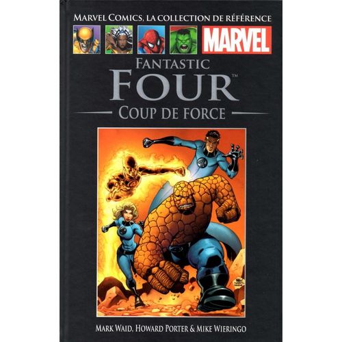 Marvel Comics La Collection De Référence Tome 39 Fantastic Four Coup De Force