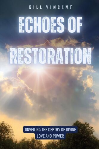 Echoes Of Restoration