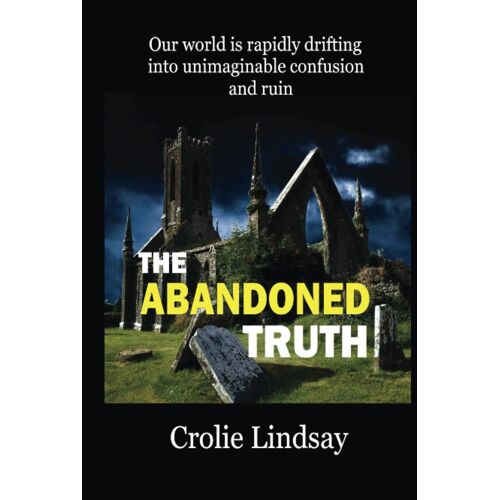 The Abandoned Truth
