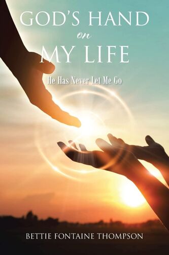 God's Hand On My Life