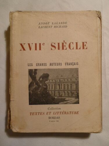 Xvii Ème Siècle Les Grands Auteurs Français