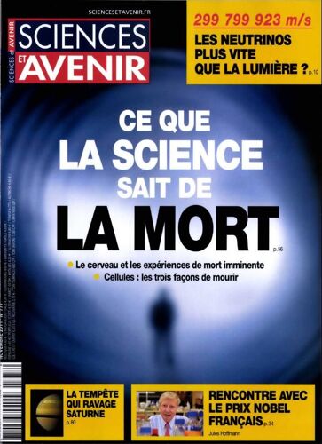 Sciences Et Avenir N° 777: Ce Que La Science Sait De La Mort