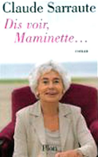 Dis Voir Maminette ¿