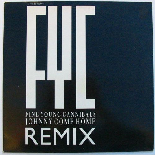 Johnny Come Home B/W Good Times And