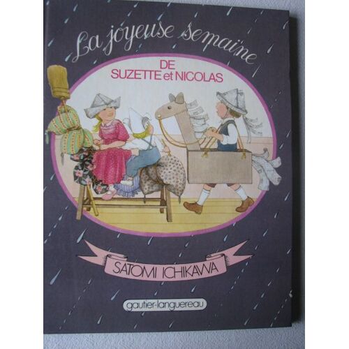 La Joyeuse Semaine De Suzette Et Nicolas