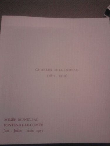 Cahiers De L'abbaye Sainte Croix  N° 8 : Charles Milcendeau (1872/1919)