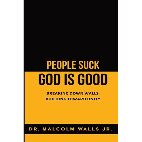 People Suck, God Is Good