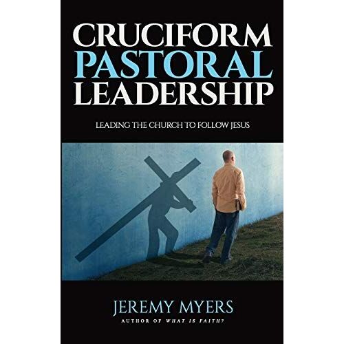 Cruciform Pastoral Leadership