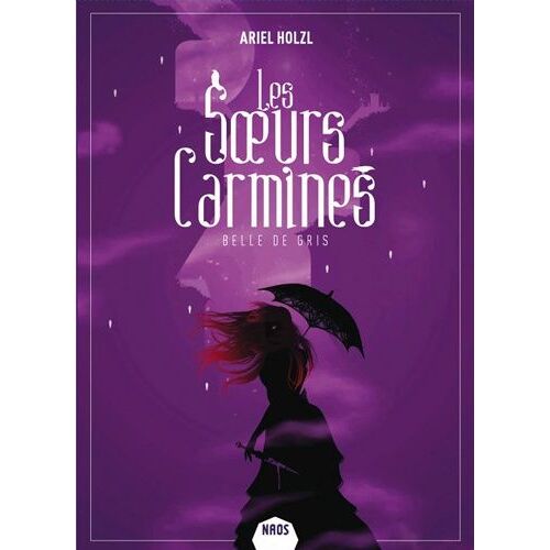 Les Soeurs Carmines - Belle De Gris