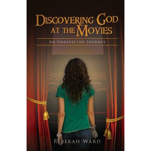 Discovering God At The Movies