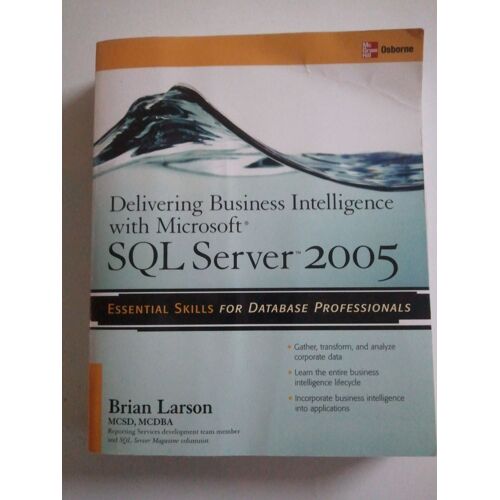 Delivering Business Intelligence With Microsoft Sql