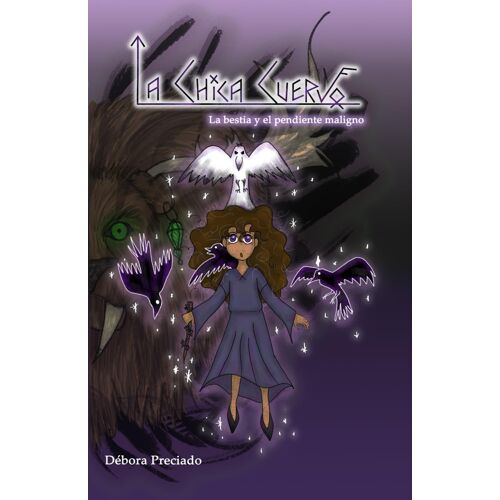 La Chica Cuervo: La Bestia Y El Pendiente Maligno: 1