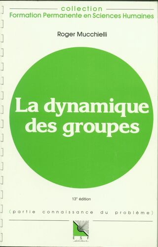 La Dynamique Des Groupes
