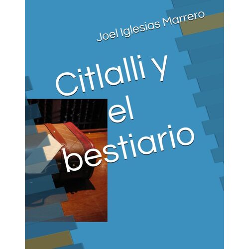 Citlalli Y El Bestiario