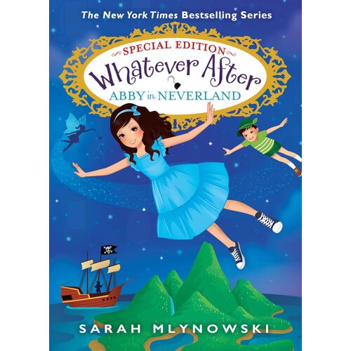 Abby In Neverland (Whatever After Special Edition #3)