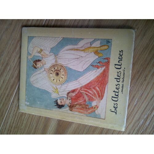 Les Actes Des Anges. Ancien Testament