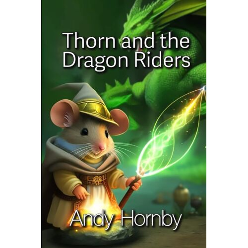 Thorn And The Dragon Riders