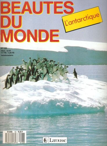 Beautes Du Monde  N° 126 : L'antarctique