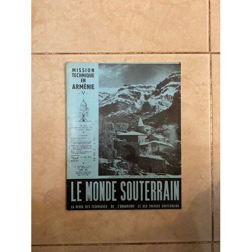 Mission Technique En Armenie V N° 127 Le Monde Souterrain