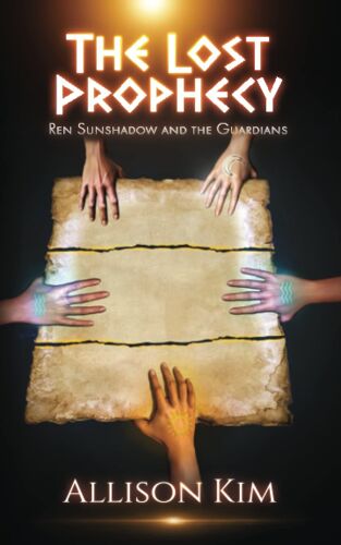 The Lost Prophecy: Ren Sunshadow And The Guardians