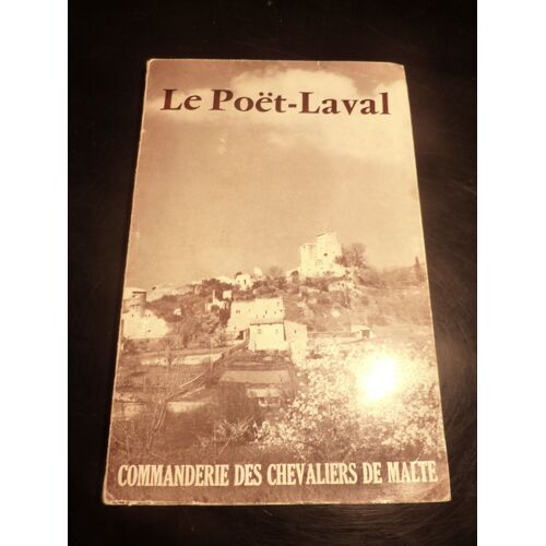 Le Pöet-Laval. Commanderie Des Chevaliers De Malte