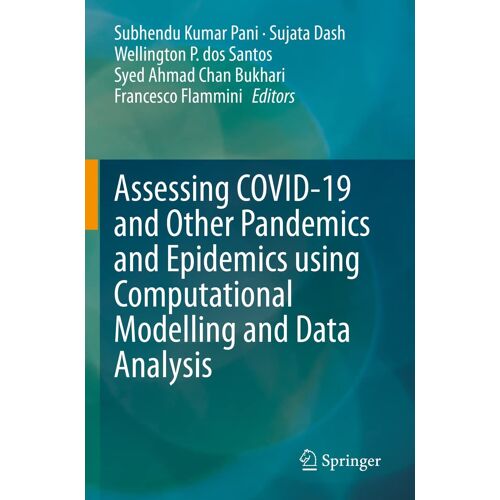Assessing Covid-19 And Other Pandemics And Epidemics Using Computational Modelling And Data Analysis