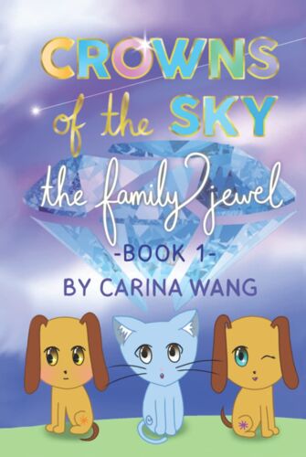 The Family Jewel: Crowns Of The Sky: Book 1