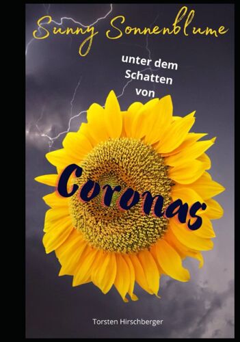 Sunny Sonnenblume Unter Dem Schatten Coronas