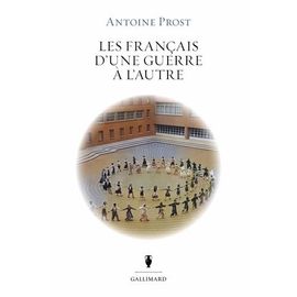 Les Français D'une Guerre À L'autre