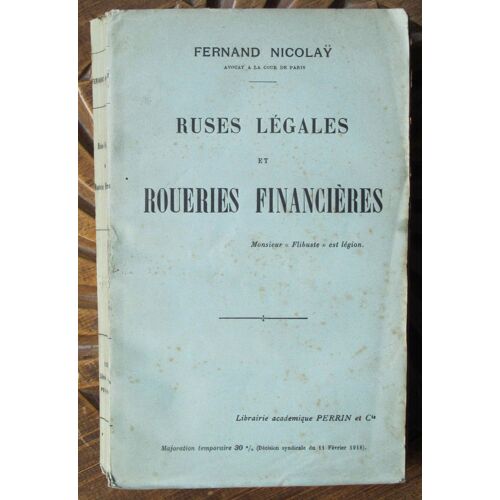 Ruses Légales Et Roueries Fiancières