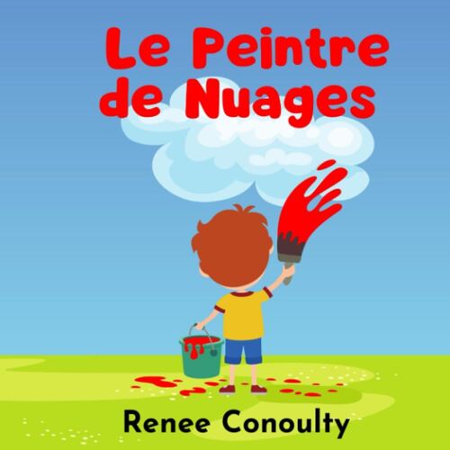 Le Peintre De Nuages (French Edition)