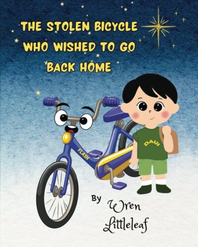 The Stolen Bicycle Who Wished To Go Back Home