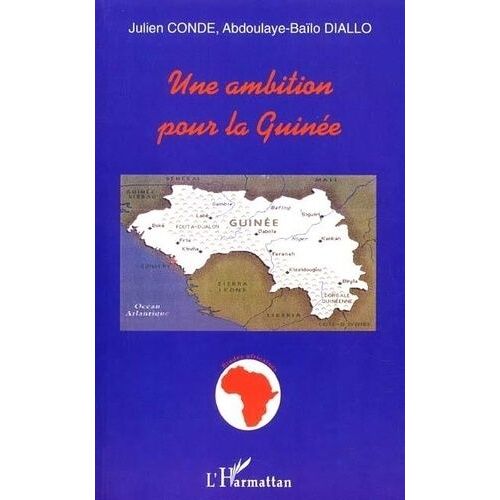 Une Ambition Pour La Guinee