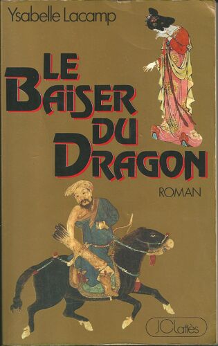 Le Baiser Du Dragon