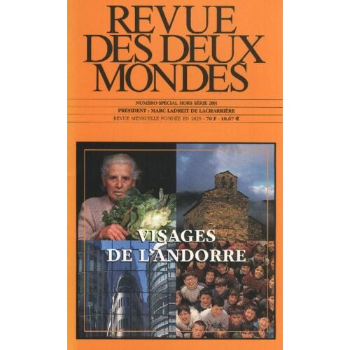 Revue Des Deux Mondes - Hors Série 2001 - Visages De L'andorre