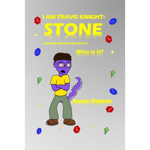 I Am Travis Knight: Stone: 3