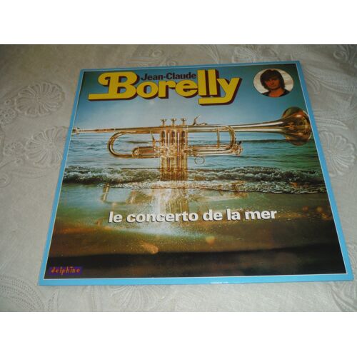 J.C. Borelly- Le Concerto De La Mer- Serenade Pour 2 Amours - Vinyle 33t - 1976