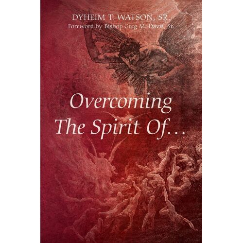 Overcoming The Spirit Of...