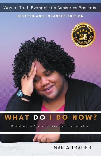 What Do I Do Now? Updated And Expanded Edition